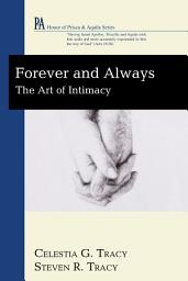 Icon image Forever and Always: The Art of Intimacy