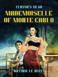 Icon image Mademoiselle of Monte Carlo: Restored Classics to Go Edition