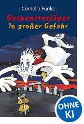 Icon image Gespensterjäger in großer Gefahr