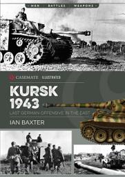 Icon image Kursk 1943: Last German Offensive in the East