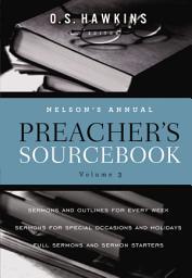 Icon image Nelson's Annual Preacher's Sourcebook, Volume 3: Volume 3