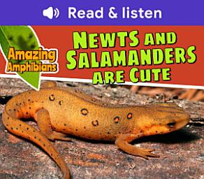 Icon image Newts and Salamanders Are Cute