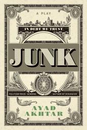 Icon image Junk: A Play