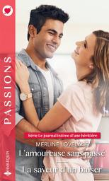 Icon image L'amoureuse sans passé - La saveur d'un baiser