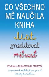 Icon image Co všechno mě naučila kniha Jíst, meditovat, milovat