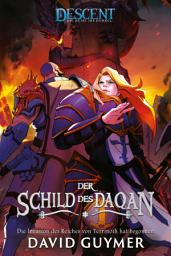 Icon image Descent – Die Reise ins Dunkel: Der Schild des Daqan