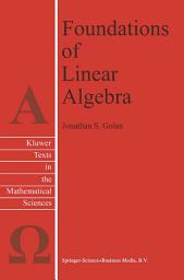 Icon image Foundations of Linear Algebra