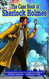 Icon image THE CASE BOOK OF SHERLOCK HOLMES