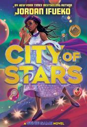 Icon image City of Stars (The Genie Game Book #2): A Novel