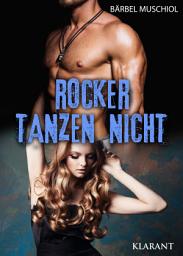 Icon image Rocker tanzen nicht: Rockerroman