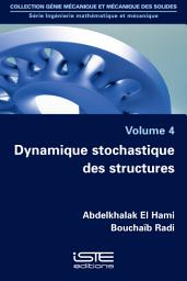 Icon image Dynamique stochastique des structures