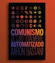 Icon image Comunismo de luxo totalmente automatizado