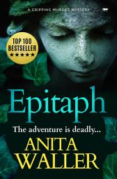 Icon image Epitaph: A Gripping Murder Mystery