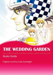 Icon image THE WEDDING GARDEN: Mills & Boon Comics