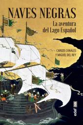 Icon image Naves negras: La aventura del lago Español