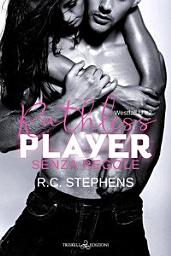 Icon image Ruthless Player: Senza regole