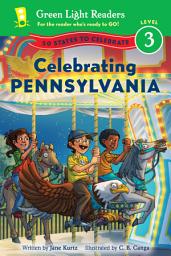 Icon image Celebrating Pennsylvania: 50 States to Celebrate