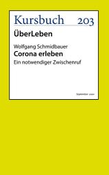 Icon image Corona erleben: Ein notwendiger Zwischenruf