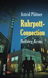 Icon image Ruhrpott-Connection: Hellweg-Krimi