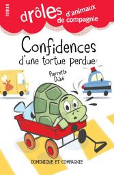 Icon image Confidences d’une tortue perdue - Niveau de lecture 8