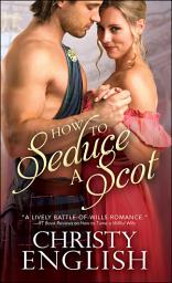 Icon image How to Seduce a Scot