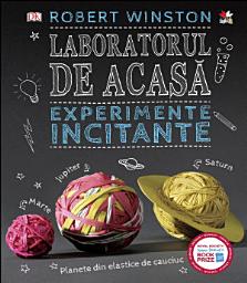 Icon image Laboratorul de acasă - Experimente incitante