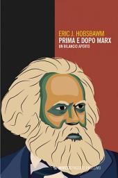 Icon image Prima e dopo marx: Un bilancio aperto
