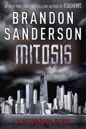 Icon image Mitosis: A Reckoners Story