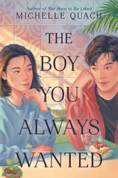 Icon image The Boy You Always Wanted