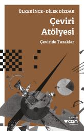 Icon image Çeviri Atölyesi / Çeviride Tuzaklar