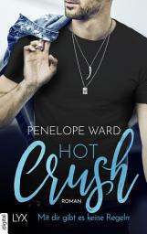 Icon image Hot Crush: Mit dir gibt es keine Regeln