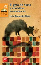 Icon image El gato de humo y otros felinos extraordinarios