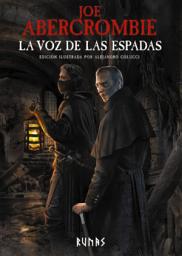Icon image La voz de las espadas [Edición ilustrada]