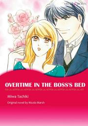 Icon image Overtime In The Boss's Bed: Mills & Boon Comics