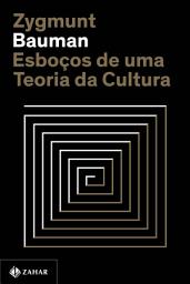 Icon image Esboços de uma teoria da cultura