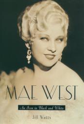 Icon image Mae West: An Icon in Black and White