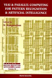 Icon image VLSI and Parallel Computing for Pattern Recognition and Artificial Intelligence