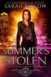 Icon image Summer's Stolen: A Supernatural Law Enforcement Urban Fantasy