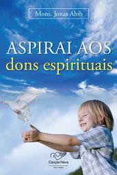 Icon image Aspirais aos dons espirituais