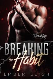 Icon image Breaking the Habit: a Hollywood Sports Romance