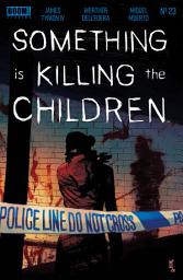 Icon image Something is Killing the Children