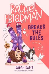 Icon image Rachel Friedman Breaks the Rules