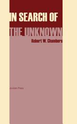 Icon image In Search of the Unknown