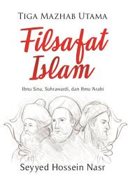 Icon image Tiga Mazhab Utama Filsafat Islam