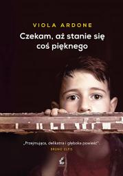 Icon image Czekam, aż stanie się coś pięknego