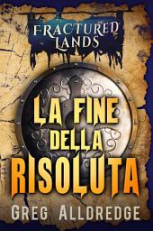Icon image La Fine della Risoluta
