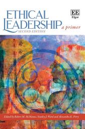 Icon image Ethical Leadership: A Primer: Second Edition