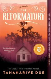 Icon image The Reformatory: A Novel