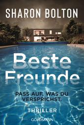 Icon image Beste Freunde: Pass auf, was du versprichst - Thriller