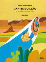 Icon image Danite e o leão: Um conto das montanhas da Etiópia